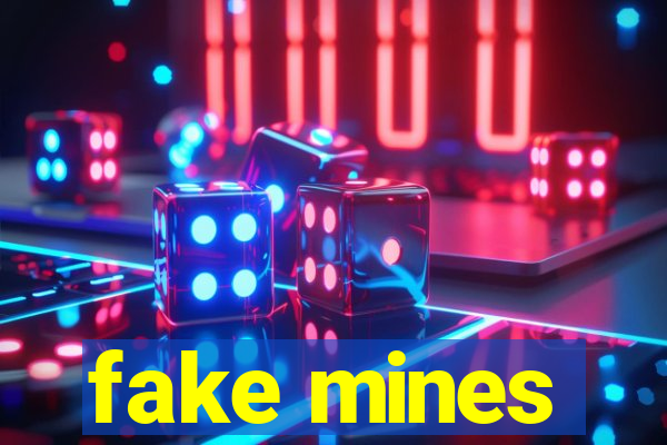 fake mines